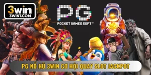 PG Nổ Hũ - Cơ Hội Quay Slot Chinh Phục Jackpot Khủng