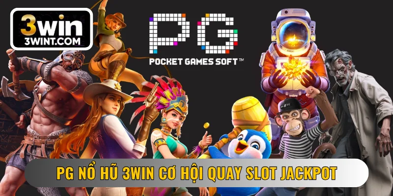PG Nổ Hũ - Cơ Hội Quay Slot Chinh Phục Jackpot Khủng